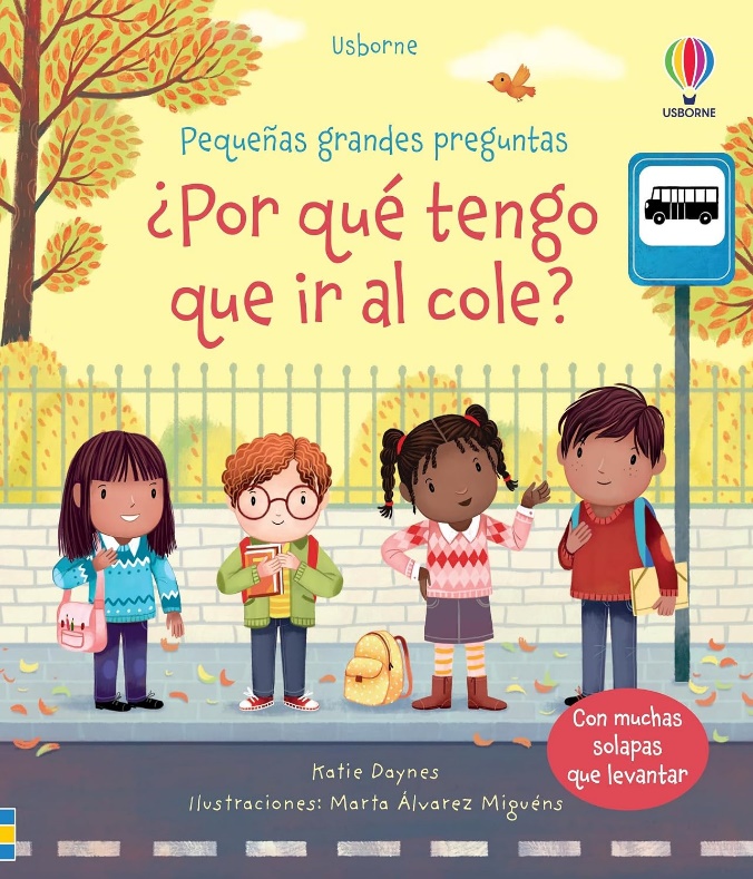 Portada del cuento ¿Por qué tengo que ir al cole?, de Katie Daynes